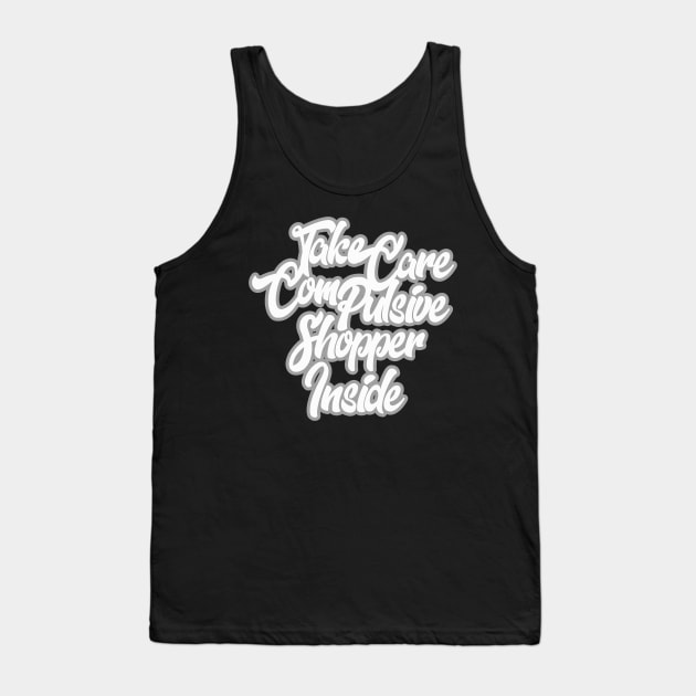 compulsive shopper Tank Top by martian